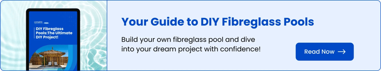 Do It Yourself Fibreglass Pools: The Ultimate DIY Project!